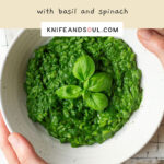 Risotto Verde with a basil garnish served in a white bowl.